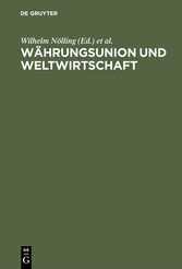 Währungsunion und Weltwirtschaft