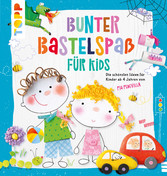 Bunter Bastelspaß für Kids