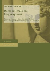 Roms orientalische Steppengrenze