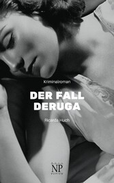 Der Fall Deruga