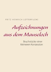 Aufzeichnungen aus dem Mauseloch