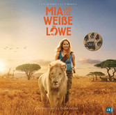 Mia und der weiße Löwe - Das Fanbuch zum Film