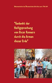 &quot;Gedenkt der Heiligsprechung von Oscar Romero durch die Armen dieser Erde&quot;