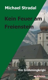 Kein Feuer am Freienstein