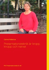 Presentationsteknik är kropp, knopp och nerver