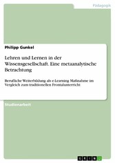 Lehren und Lernen in der Wissensgesellschaft. Eine metaanalytische Betrachtung