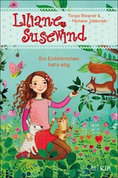 Liliane Susewind - Ein Eichhörnchen hat's eilig