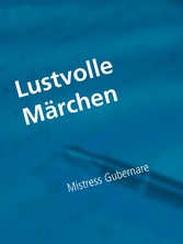 Lustvolle Märchen