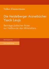 Die Heidelberger Arzneibücher Ysack Leujs