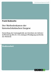 Der Methodenkanon der historisch-kritischen Exegese