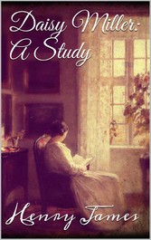 Daisy Miller: A Study