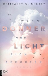 Wenn Donner und Licht sich berühren