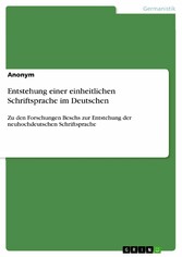 Entstehung einer einheitlichen Schriftsprache im Deutschen