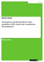 Konzeption und Konstruktion eines parallelen SOFC-Stacks mit vermehrtem Keramikanteil