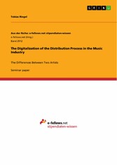 The Digitalization of the Distribution Process in the Music Industry