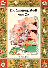 Die Smaragdstadt von Oz - Die Oz-Bücher Band 6