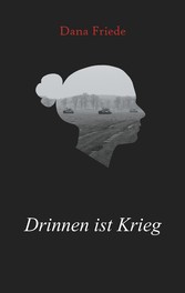 Drinnen ist Krieg