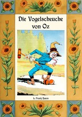 Die Vogelscheuche von Oz - Die Oz-Bücher Band 9