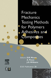 Fracture Mechanics Testing Methods for Polymers, Adhesives and Composites