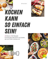 Kochen kann so einfach sein!