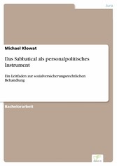 Das Sabbatical als personalpolitisches Instrument