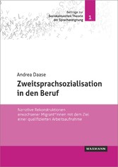 Zweitsprachsozialisation in den Beruf