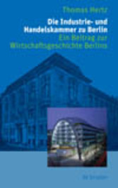 Die Industrie- und Handelskammer zu Berlin