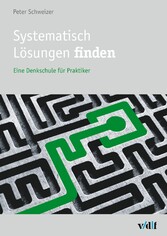 Systematisch Lösungen finden