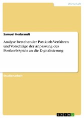 Analyse bestehender Postkorb-Verfahren und Vorschläge der Anpassung des Postkorb-Spiels an die Digitalisierung