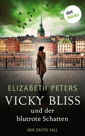 Vicky Bliss und der blutrote Schatten - Der dritte Fall