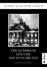 Der Kommissar und der Reichstagsbrand