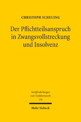 Der Pflichtteilsanspruch in Zwangsvollstreckung und Insolvenz