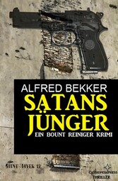 Satansjünger - Ein Bount Reiniger Krimi