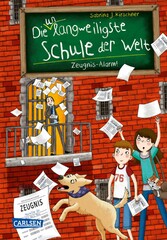 Die unlangweiligste Schule der Welt 4: Zeugnis-Alarm!