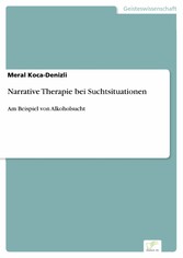 Narrative Therapie bei Suchtsituationen