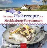 Die besten Fischrezepte aus Mecklenburg-Vorpommern