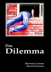 Das Dilemma