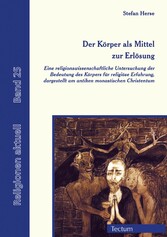 Der Körper als Mittel zur Erlösung