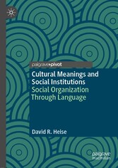 Cultural Meanings and Social Institutions