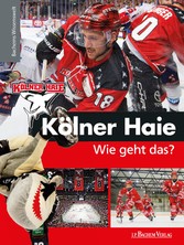 Kölner Haie - Wie geht das?