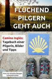 Fluchend pilgern geht auch