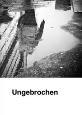 Ungebrochen