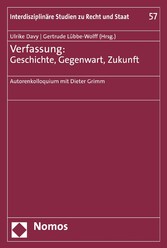 Verfassung: Geschichte, Gegenwart, Zukunft