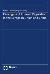 Paradigms of Internet Regulation in the European Union and China