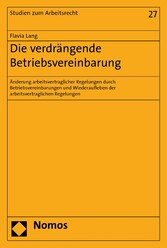 Die verdrängende Betriebsvereinbarung