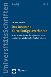 Das Deutsche Kartellbußgeldverfahren