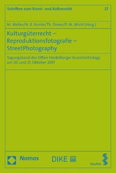 Kulturgüterrecht - Reproduktionsfotografie - StreetPhotography