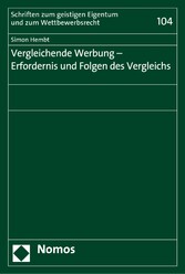 Vergleichende Werbung - Erfordernis und Folgen des Vergleichs