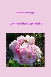 La vie intérieure spirituelle