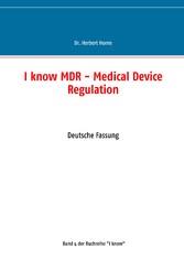 I know MDR - Medical Device Regulation